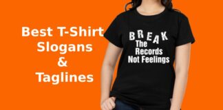 Catchy and Best T-Shirt Slogans and Taglines