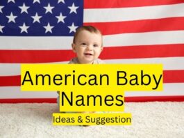350+ Creative American Baby Names Ideas & Suggestions