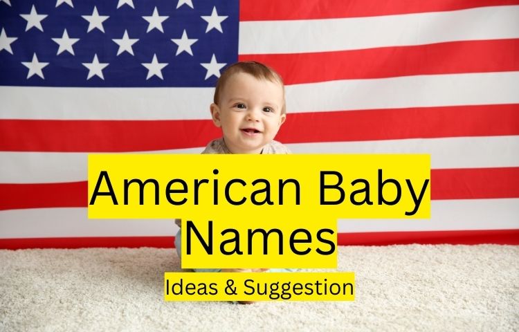 American Baby Boy Names | American Modern Baby Boy Names | American Boy Names