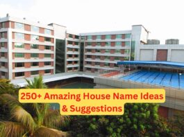 250+ Amazing House Name Ideas & Suggestions