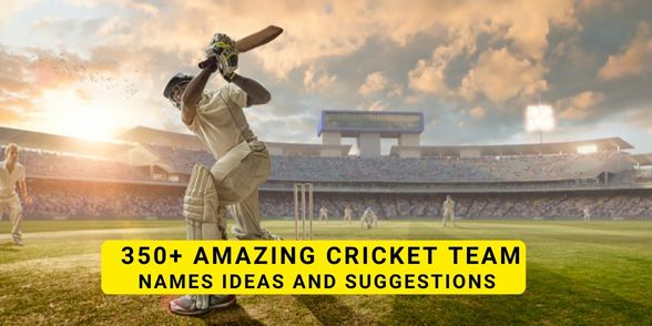 Cricket Team Names | Best Cricket Team Names | Indian Cricket Team Names