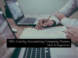 350+ Catchy Accounting Company Names Ideas & Suggestions